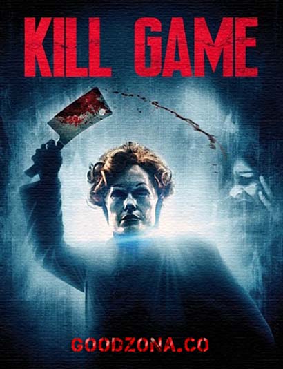 Убийственная игра / Kill Game (2015) Убийственная игра / Kill Game (2015)
