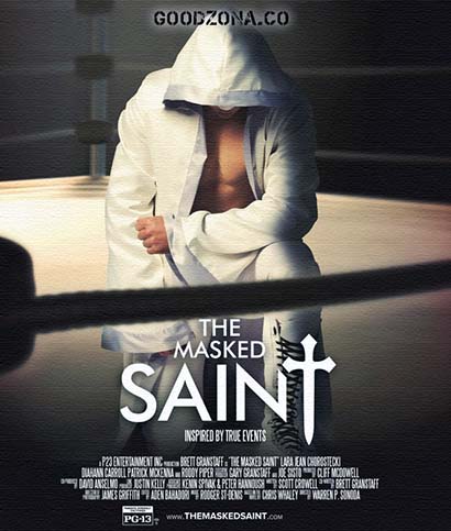 Праведник в маске / The Masked Saint (2016) Праведник в маске / The Masked Saint (2016)