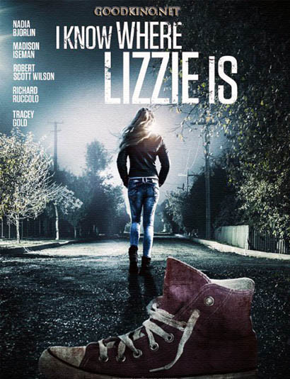 Я знаю, где Лиззи / I Know Where Lizzie Is (2016) Я знаю, где Лиззи / I Know Where Lizzie Is (2016)