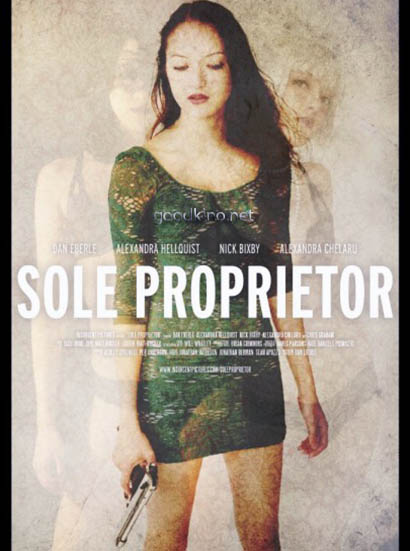 Единоличный собственник / Sole Proprietor (2016) Единоличный собственник / Sole Proprietor (2016)