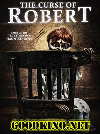 Проклятие куклы Роберт / The Curse of Robert the Doll (2016) Проклятие куклы Роберт / The Curse of Robert the Doll (2016)