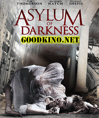 Убежище тьмы / Asylum of Darkness (2017) Убежище тьмы / Asylum of Darkness (2017)