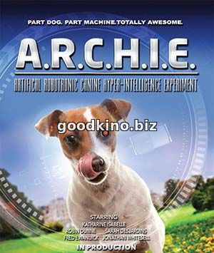 Арчи / A.R.C.H.I.E. (2016) Арчи / A.R.C.H.I.E. (2016)