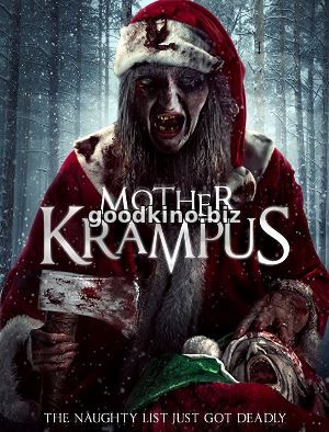 Мать Крампуса / Mother Krampus (2017) Мать Крампуса / Mother Krampus (2017)