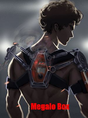 Мегалобокс / Megalo Box 2 сезон Мегалобокс / Megalo Box 2 сезон 1-13 серия