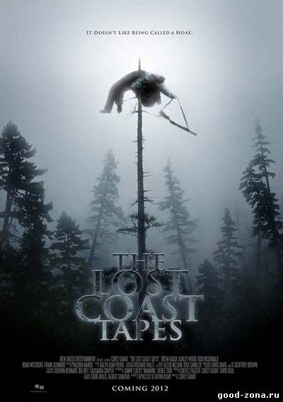 Пленки из Лост Коста / The Lost Coast Tapes Пленки из Лост Коста / The Lost Coast Tapes