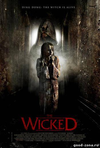 Злой / The Wicked (2013) Злой / The Wicked (2013)