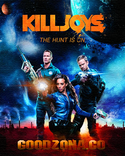 Killjoys / Киллджойс 1 сезон Killjoys / Киллджойс 1 сезон