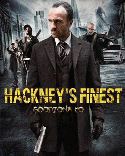 Сливки Хакни / Hackney's Finest Сливки Хакни / Hackney's Finest