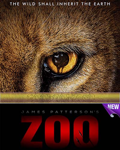 Zoo / Зверинец 1 сезон Zoo / Зверинец 1 сезон