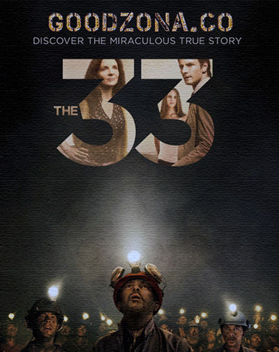 33 / The 33 (2015) 33 / The 33 (2015)
